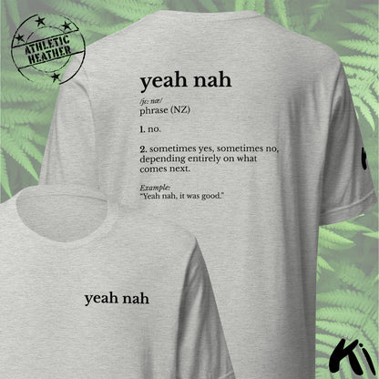 YEAH NAH New Zealand Slang Definition Unisex Shirt