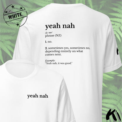 YEAH NAH New Zealand Slang Definition Unisex Shirt